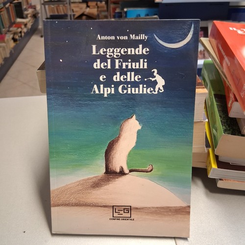 Leggende dei friuli delle - leggende,